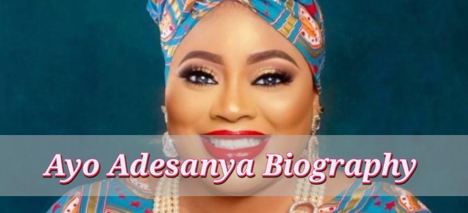 Ayo Adesanya Biography