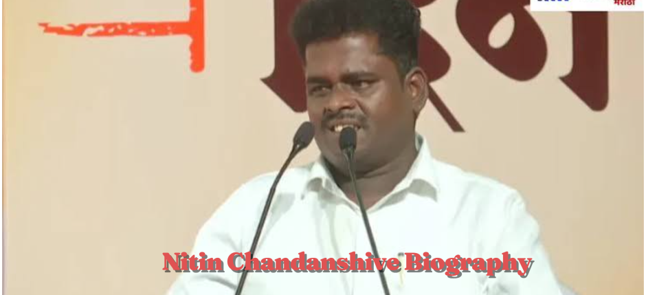 Nitin Chandanshive BIOGRAPHY