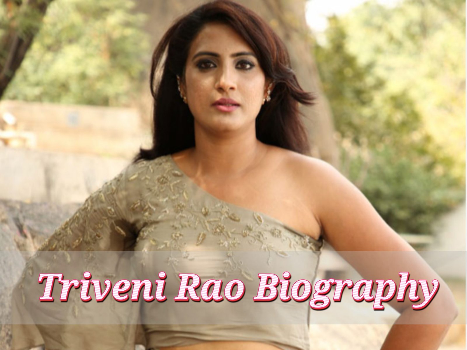 Triveni Rao Biography